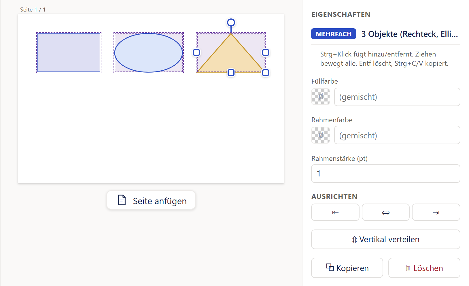 Links ein kleines weißes Blatt mit drei Formen nebeneinander: einem Rechteck, einer Ellipse und einem Dreieck. Alle drei sind von einem violett gestrichelten Rahmen mit leichter violetter Tönung umgeben; das Dreieck trägt zusätzlich kleine weiße Quadrate mit blauem Rand als Anfasser und oben einen runden Dreh-Anfasser. Unter dem Blatt steht der Knopf »Seite anfügen«. Rechts das Fenster »Eigenschaften«: eine blaue Marke »Mehrfach« mit dem Text »3 Objekte (Rechteck, Elli…«; darunter der Hinweis »Strg+Klick fügt hinzu/entfernt. Ziehen bewegt alle. Entf löscht, Strg+C/V kopiert.«. Es folgen die Felder »Füllfarbe« und »Rahmenfarbe«, bei beiden ein kariertes Kästchen mit »∅« und im Textfeld der graue Hinweis »(gemischt)«, dann »Rahmenstärke (pt)« mit 1. Unter der Überschrift »Ausrichten« stehen drei Knöpfe mit Pfeilsymbolen und ein breiter Knopf »Vertikal verteilen«; ganz unten »Kopieren« und ein Knopf »Löschen« in roter Schrift.