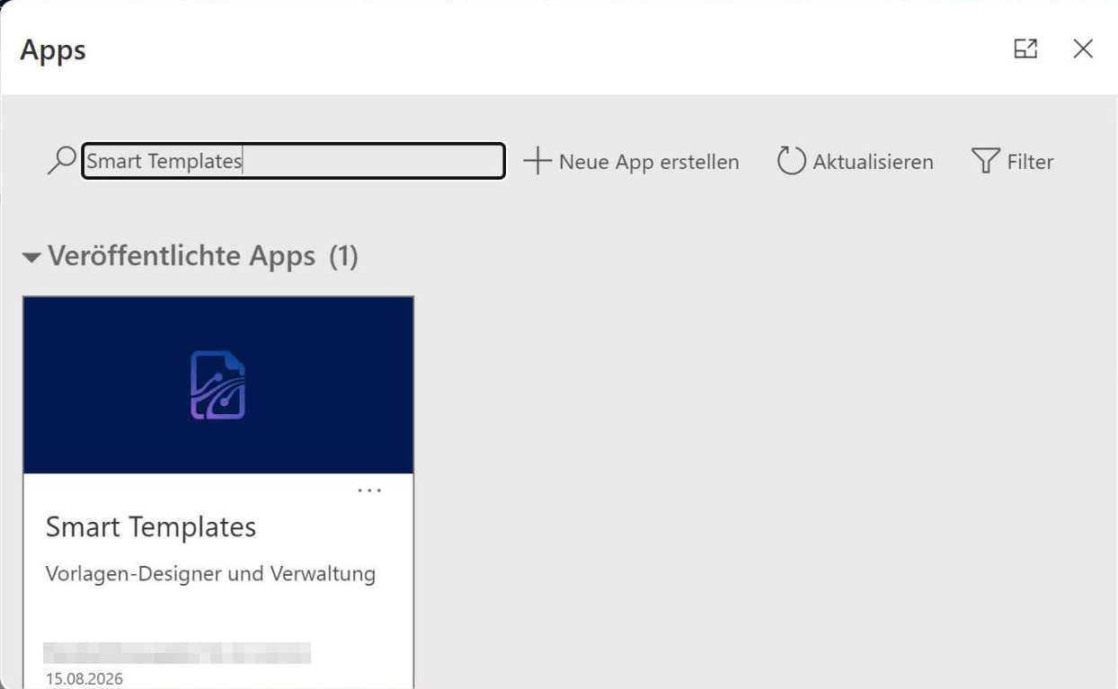 Das Fenster »Apps« über der App: oben das Suchfeld mit »Smart Templates« sowie »Neue App erstellen«, »Aktualisieren« und »Filter«, darunter »Veröffentlichte Apps (1)« und eine einzige Kachel mit dem Symbol von Smart Templates auf dunkelblauem Grund, dem Namen »Smart Templates« und der Zeile »Vorlagen-Designer und Verwaltung«.